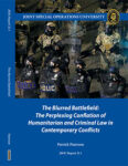 El campo de batalla borroso: La desconcertante combinación del derecho humanitario y el derecho penal en los conflictos contemporáneos