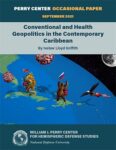 Conventional and Health Geopolitics in the Contemporary Caribbean