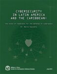 Cybersecurity in Latin America and the Caribbean