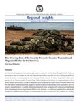 The Evolving Role of the Security Forces to Counter Transnational Organized Crime in the Americas