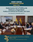Governance of Defense and Security Policy: Defense Policy of Ecuador, 2017-2021