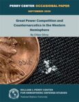Great Power Competition and Counternarcotics in the Western Hemisphere