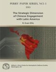 The Strategic Dimension of Chinese Engagement with Latin America