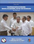 Justicia transicional en Colombia: Amnistía, rendición de cuentas y la Comisión de la Verdad