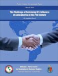 The Challenge of Sustaining US Influence in Latin America in the 21st Century