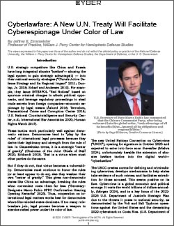 cyberlawwarfare Cyberlawfare: A New UN Treaty Will Facilitate Cyberespionage Under Color of Law